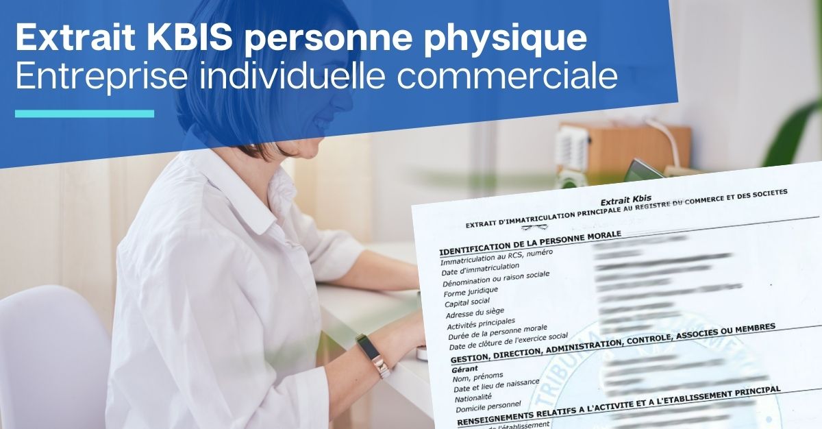 Extrait KBIS personne physique entreprise individuelle commercial